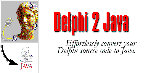 Click here to download Delphi2Java 3.0 Professional